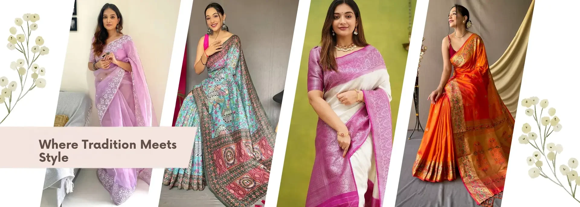Where Tradition Meets Style Elegant saree collection showcasing traditional and modern styles